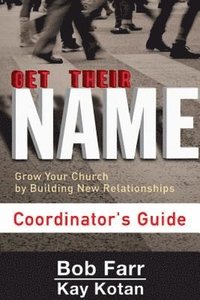 bokomslag Get Their Name: Coordinator's Guide