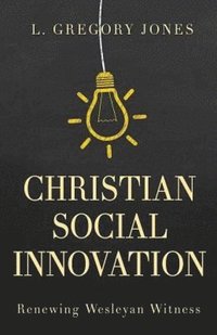 bokomslag Christian Social Innovation