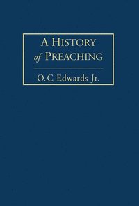 bokomslag A History of Preaching Volume 1