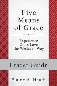 bokomslag Five Means of Grace: Leader Guide