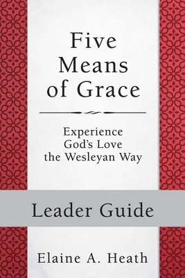bokomslag Five Means of Grace: Leader Guide