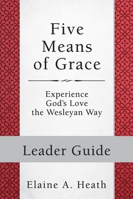 bokomslag Five Means of Grace: Leader Guide