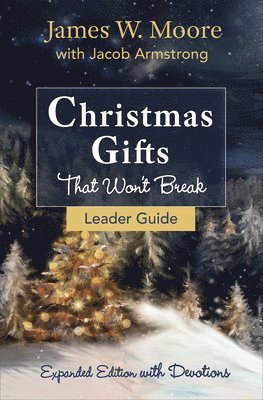 Christmas Gifts That Won't Break Leader Guide 1