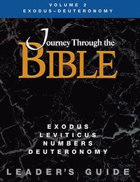 bokomslag Journey Through the Bible Exodus - Deuteronomy Leader Guide