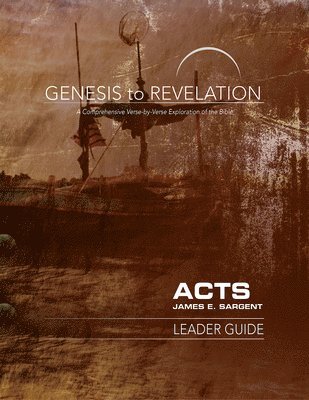 bokomslag Genesis to Revelation: Acts Leader Guide