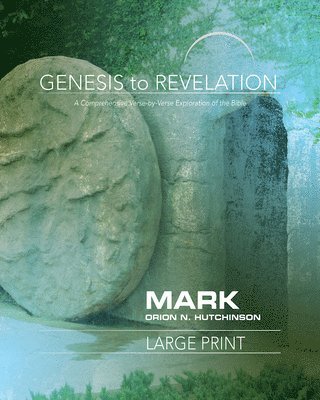 Genesis to Revelation: Mark Participant Large Print Book 1