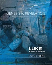 bokomslag Genesis to Revelation: Luke Participant Large Print Book