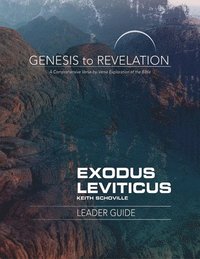 bokomslag Genesis to Revelation: Exodus, Leviticus Leader Guide