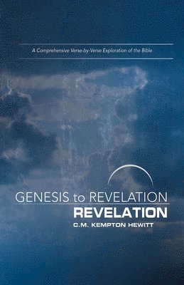 bokomslag Genesis to Revelation: Revelation Participant Book: A Comprehensive Verse-By-Verse Exploration of the Bible