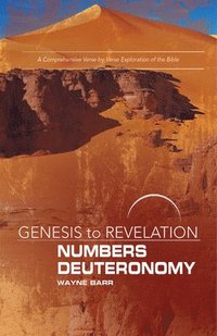 bokomslag Genesis to Revelation: Numbers, Deuteronomy Participant Book