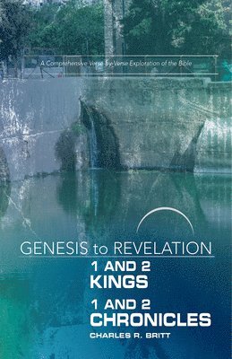 Genesis to Revelation: 1 and 2 Kings, 1 and 2 Chronicles Par 1