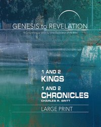 bokomslag Genesis to Revelation: 1 and 2 Kings, 1 and 2 Chronicles Par