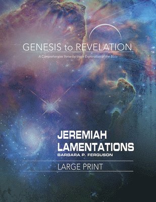 Barbara P. Ferguson, Barbara P Ferguson - Genesis to Revelation: Jeremiah, Lamentations, Häftad