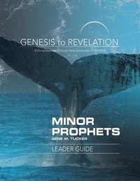 bokomslag Genesis to Revelation: Minor Prophets Leader Guide