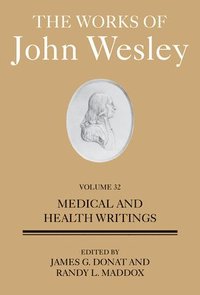 bokomslag Works of John Wesley Volume 32, The