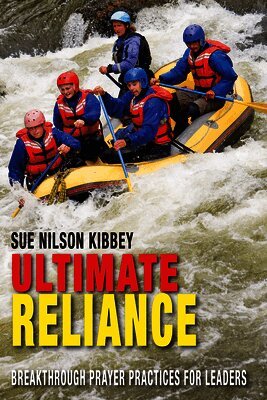 Sue Nilson Kibbey - Ultimate Reliance, Häftad