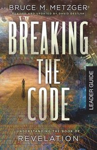 bokomslag Breaking the Code Leader Guide Revised Edition