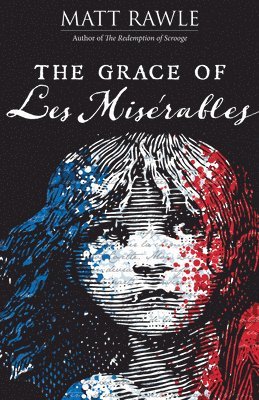 bokomslag Grace of Les Miserables, The