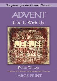 bokomslag God Is with Us - [large Print]: Scriptures for the Church Seasons
