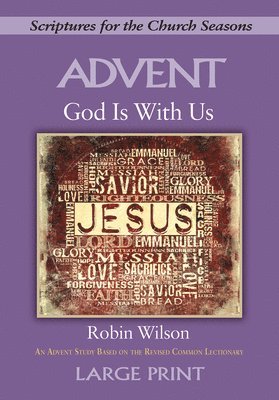 bokomslag God Is with Us - [large Print]: Scriptures for the Church Seasons