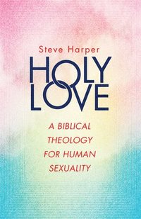 bokomslag Holy Love