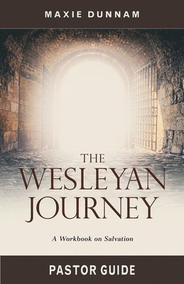 Wesleyan Journey Pastor Guide, The
