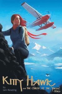 bokomslag Kitty Hawk and the Curse of the Yukon Gold: Book One of the Kitty Hawk Flying Detective Agency Series