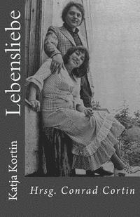 Conrad Cortin, Katja Kortin - Lebensliebe, Häftad