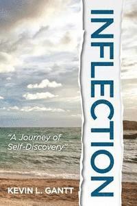 Inflection: A Journey of Self-Discovery 1