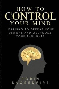 bokomslag How to Control Your Mind