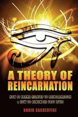 Robin Sacredfire - Theory of Reincarnation, Häftad. Tillgänglighet: Lägg i varukorg