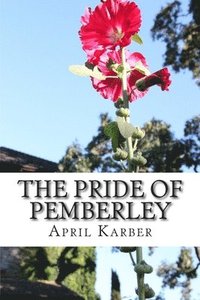 bokomslag The Pride of Pemberley