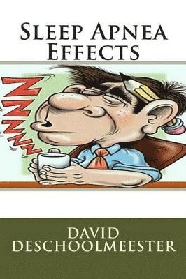 bokomslag Sleep Apnea Effects