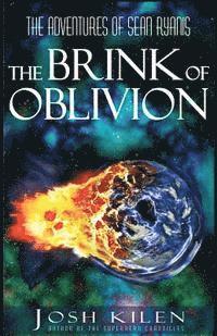 bokomslag The Brink of Oblivion: The Adventures of Sean Ryanis