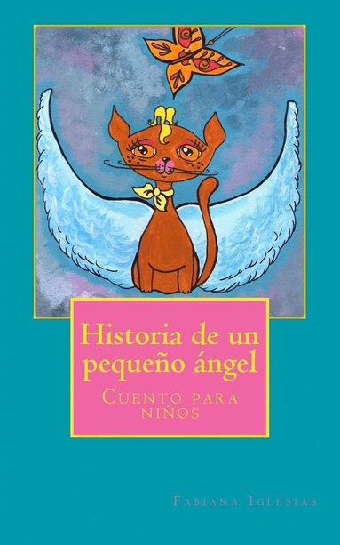 bokomslag Historia de un pequeño ángel