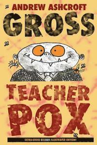 Gross Teacherpox 1