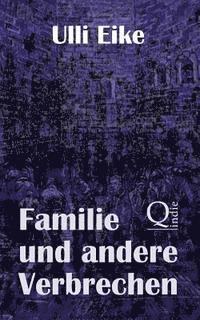 Ulli Eike - Familie und andere Verbrechen: Der zweite Fall für Caro und Nessie, Häftad. Tillgänglighet: Lägg i varukorg
