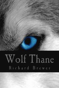 Richard Brewer - Wolf Thane, Häftad