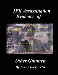 bokomslag JFK Assassination Evidence of Other Gunmen