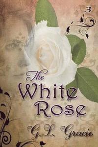 bokomslag The White Rose