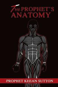 bokomslag The Prophet's Anatomy: The Blueprint