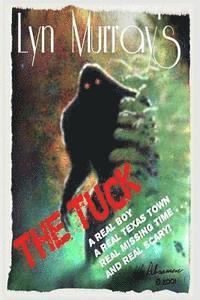 The Tuck: Something Monstrous In Our Woods! 1