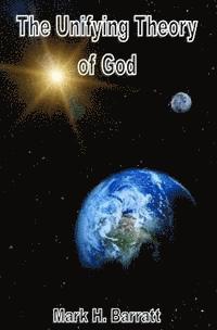 bokomslag The Unifying Theory of God