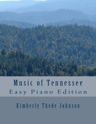 bokomslag Music of Tennessee: Easy Piano Edition