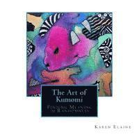 bokomslag The Art of Kumomi: Finding Meaning in Randomness