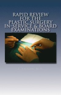 bokomslag Rapid Review for the Plastic Surgery In-Service & Board Examinations