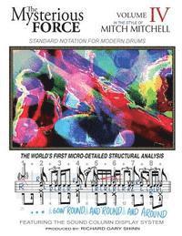 Richard Gary Shinn - The Mysterious Force VOL IV: Mitch Mitchell, Häftad