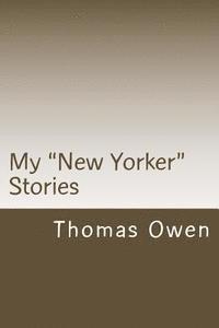 bokomslag My "New Yorker" Stories