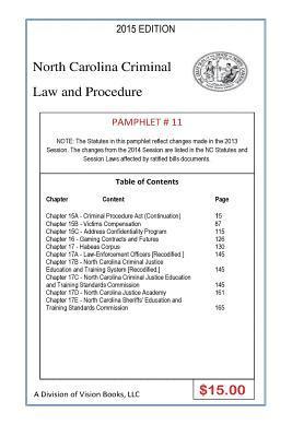 Tony Rivers Sr - North Carolina Criminal Law And Procedure-Pamphlet # 11, Häftad