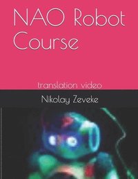 bokomslag NAO Robot Course: translation video